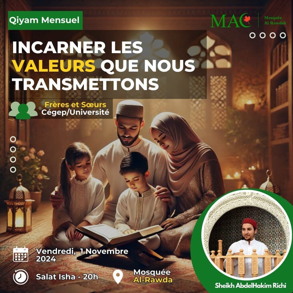 Qiyam mensuel Novembre — Incarner les valeurs que nous transmettons, 1er novembre 2024