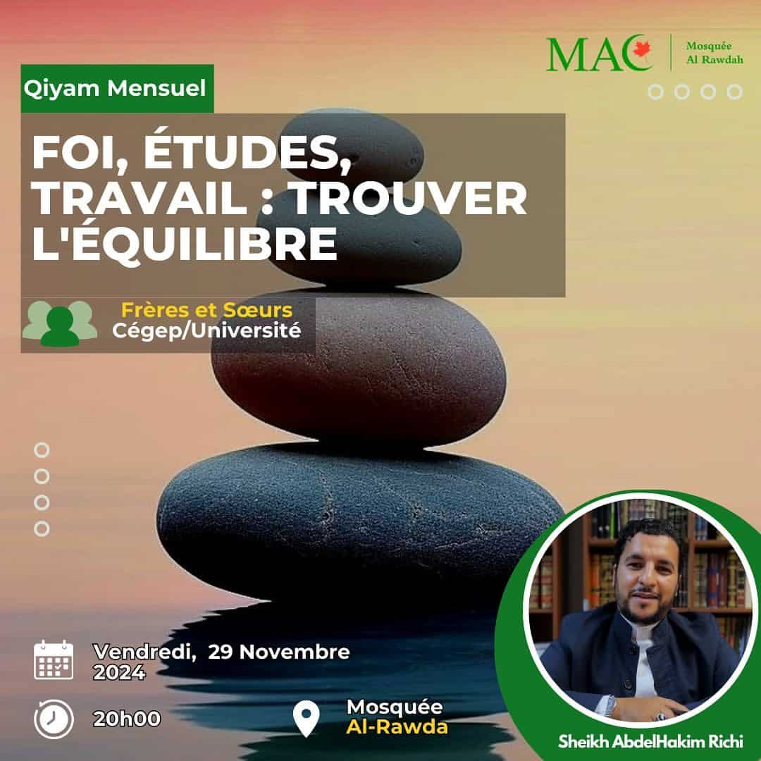 Qiyam mensuel Novembre — Foi, études, travail, 29 novembre 2024