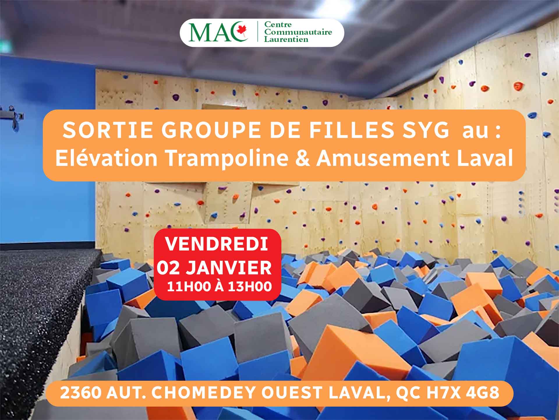 Sortie Groupe de filles SYG au : Elévation Trampoline & Amusement Laval - CCL (MAC)