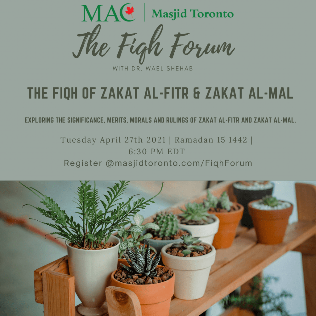 The Fiqh Forum | Fiqh of Zakat al-Fitr & Zakat al-Mal